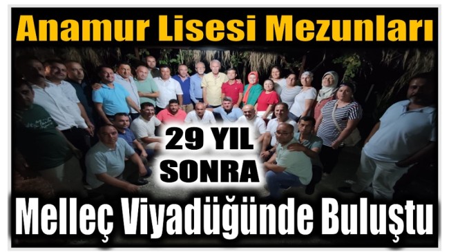 Anamur Lisesi’nin 1994 Mezunları Melleç Viyadüğünde Buluştu