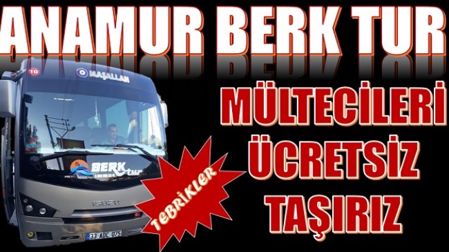 MÜLTECİLERİ ÜCRETSİZ OLARAK SEVE SEVE TAŞIRIZ