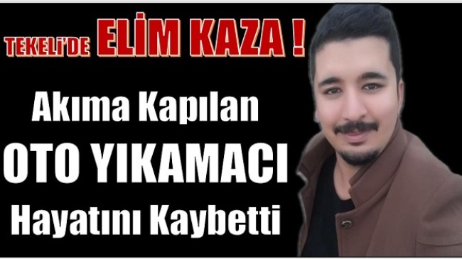 AKIMA KAPILAN OTO YIKAMACI HAYATINI KAYBETTİ