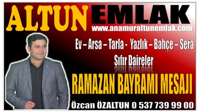 ALTUN EMLAK & GAYRİMENKUL’den RAMAZAN BAYRAMI Mesajı