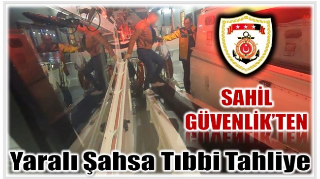 Sahil Güvenlik’ten Ticari Gemide Yaralanan Kişiye Tıbbi Tahliye