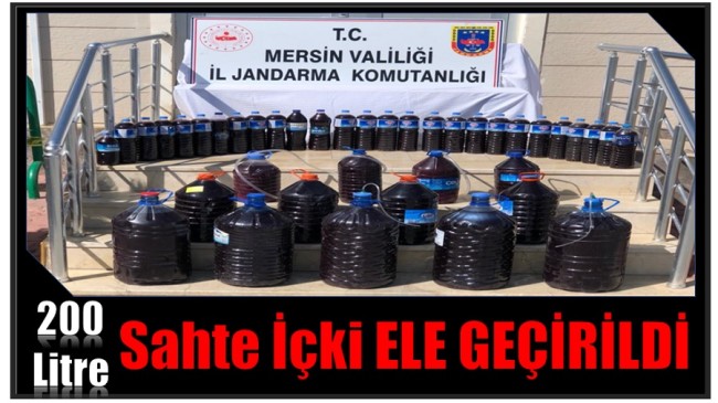 200 litre sahte içki ele geçirildi