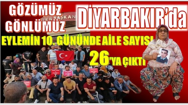 GÖZÜMÜZ,GÖNLÜMÜZ DİYARBAKIR’DA : GÖZÜ YAŞLI ANNE SAYISI 26’YA YÜKSELDİ