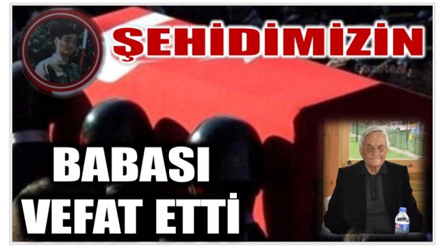 ŞEHİDİMİZ BABASI İLE BULUŞTU