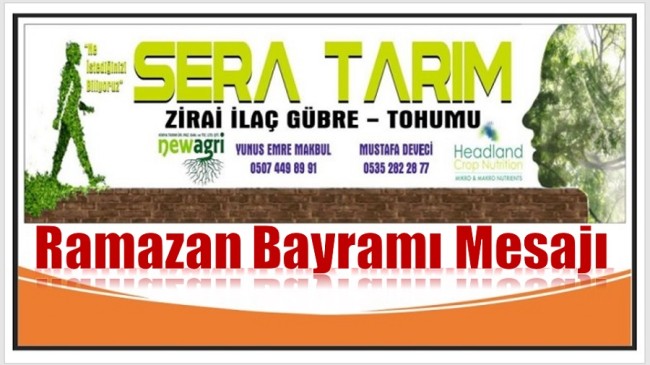 SERA TARIM’dan Ramazan Bayramı Mesajı