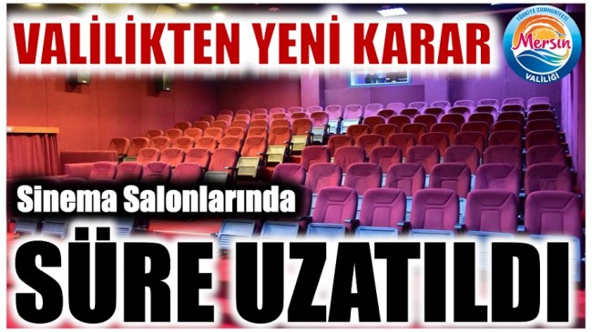 İL HIFZISSIHHA KURULU SİNEMALAR İLE İLGİLİ KARARINI VERDİ