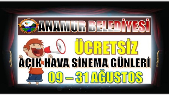 Anamur’da Ücretsiz Açık Hava Sinema Günleri