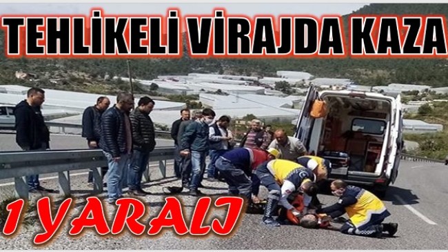 Tehlikeli Virajda Yine Kaza ; 1 YARALI