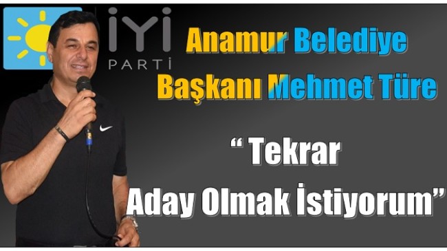 Başkan TÜRE ” Tekrar Aday Olmak İstiyorum “