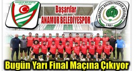 Anamur Belediyespor – Araban Belediyespor Yarı Final Maçı Saat 15 : 00’te