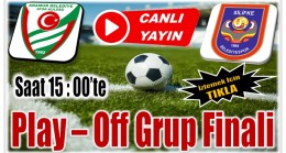 Anamur Belediyespor – Silifke Belediyespor Play – Off Grup Finali