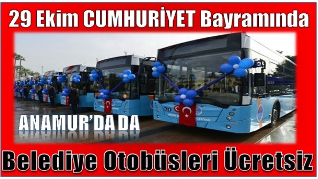 Anamur’da Belediye Otobüsleri Ücretsiz