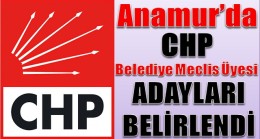 Anamur’da CHP Meclis Üyesi Adayları Belirlendi