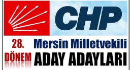 CHP’nin Mersin Milletvekili Aday Adayları Listesi