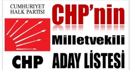 CHP’nin Milletvekili Aday Listesi Açıklandı