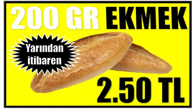 Mersin’de , 4 Aralık’tan itibaren 200 Gr. Ekmek 2.50 TL