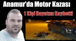 Anamur’da Motor Kazası; 1 Kişi Hayatını Kaybetti