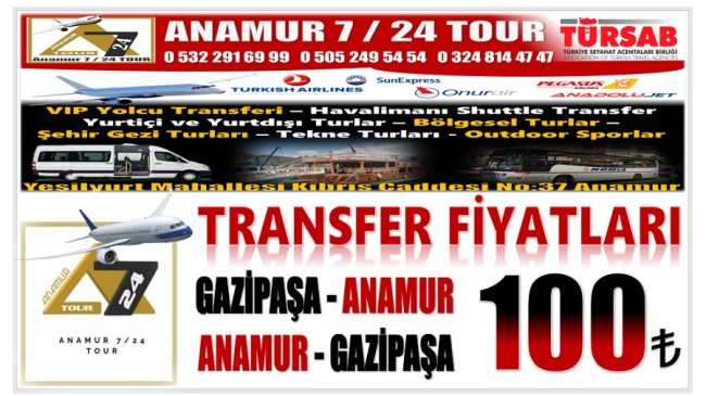 ANAMUR – GAZİPAŞA Havalimanı Transfer Ücreti 100 TL